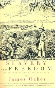 Cover of: Slavery and Freedom  by James Oakes, James Oakes