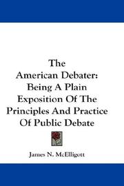 The American debater by James N. McElligott