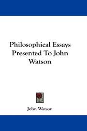 Cover of: Philosophical Essays Presented To John Watson