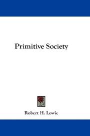Cover of: Primitive Society by Robert H. Lowie