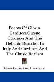 Cover of: Poems Of Giosue Carducci: Giosue Carducci And The Hellenic Reaction In Italy And Carducci And The Classic Realism