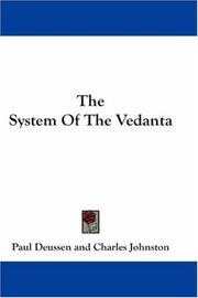 Cover of: The System Of The Vedanta by Paul Deussen