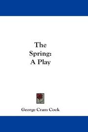 The spring by George Cram Cook