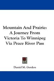 Mountain and prairie by Daniel M. Gordon