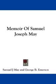 Cover of: Memoir Of Samuel Joseph May
