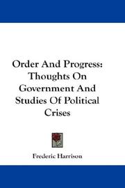 Cover of: Order And Progress by Frederic Harrison, Frederic Harrison