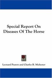 Cover of: Special Report On Diseases Of The Horse | Leonard Pearon
