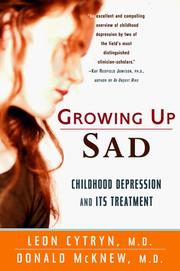 Cover of: Growing Up Sad: Childhood Depression and Its Treatment