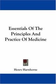 Cover of: Essentials Of The Principles And Practice Of Medicine by Henry Hartshorne