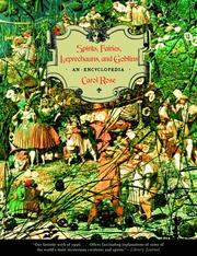 Cover of: Spirits, Fairies, Leprechauns, and Goblins by Carol Rose