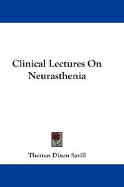 Clinical lectures on neurasthenia by Thomas Dixon Savill