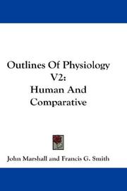 Cover of: Outlines Of Physiology V2: Human And Comparative