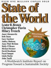 Cover of: State of the World 1999 by Lester Russell Brown, Christopher Flavin, Hilary F. French