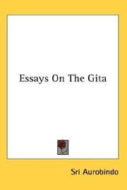 Cover of: Essays On The Gita by Aurobindo Ghose