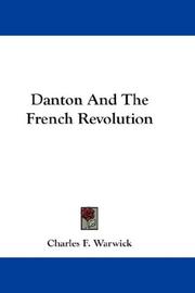 Cover of: Danton And The French Revolution by Charles F. Warwick