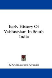 Cover of: Early History Of Vaishnavism In South India by S. Krishnaswami Aiyangar