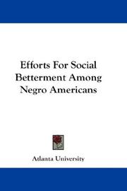 Cover of: Efforts For Social Betterment Among Negro Americans