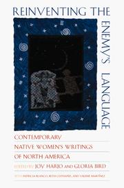 Cover of: Reinventing the Enemy's Language: Contemporary Native American Women's Writings of North America