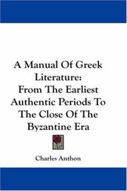 Cover of: A Manual Of Greek Literature by Charles Anthon, Charles Anthon