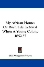 My African home by Eliza Whigham Feilden