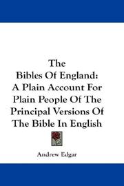 Cover of: The Bibles Of England by Andrew Edgar, Andrew Edgar