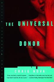 Cover of: The Universal Donor (Norton Paperback Fiction) by Craig Nova