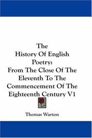 The history of English poetry by Warton, Thomas