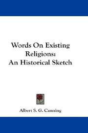 Cover of: Words On Existing Religions: An Historical Sketch