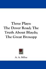 Cover of: Three Plays by A. A. Milne