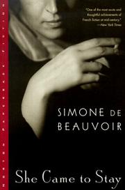 Cover of: She Came to Stay by Simone de Beauvoir, Simone de Beauvoir