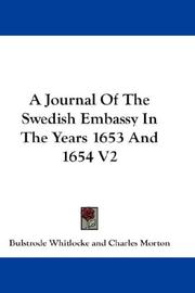 Cover of: A Journal Of The Swedish Embassy In The Years 1653 And 1654 V2