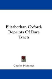 Cover of: Elizabethan Oxford by Charles Plummer