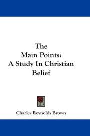 Cover of: The Main Points by Charles Reynolds Brown
