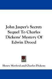 Cover of: John Jasper's Secret by Henry Morford, Charles Dickens