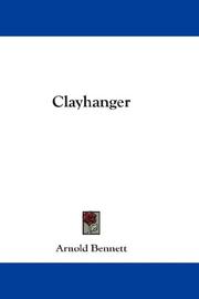 Cover of: Clayhanger by Arnold Bennett