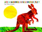 Cover of: Does a Kangaroo Have a Mother, Too? by 