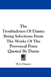 The troubadours of Dante by H. J. Chaytor