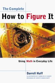 Cover of: The Complete How To Figure It by Darrell Huff