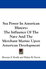 Cover of: Sea Power In American History: The Influence Of The Navy And The Merchant Marine Upon American Development