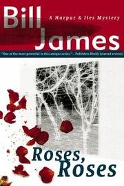 Cover of: Roses, Roses by Bill James