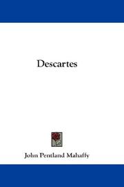 Cover of: Descartes by Mahaffy, John Pentland Sir