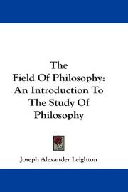 The field of philosophy by Joseph Alexander Leighton