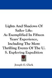 Lights and shadows of sailor life by Joseph G. Clark