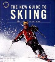 Cover of: The new guide to skiing by Martin Heckelman
