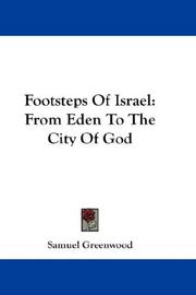 Cover of: Footsteps Of Israel: From Eden To The City Of God