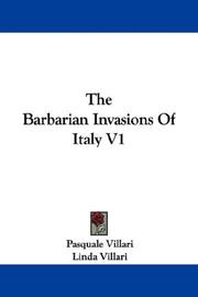 Cover of: The Barbarian Invasions Of Italy V1 by Pasquale Villari