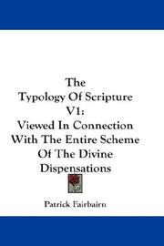 Cover of: The Typology Of Scripture V1 by Patrick Fairbairn