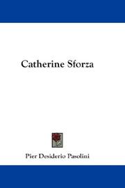 Cover of: Catherine Sforza by Pier Desiderio Pasolini, Pier Desiderio Pasolini