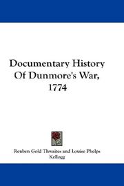 Cover of: Documentary History Of Dunmore's War, 1774