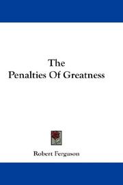 Cover of: The Penalties Of Greatness
